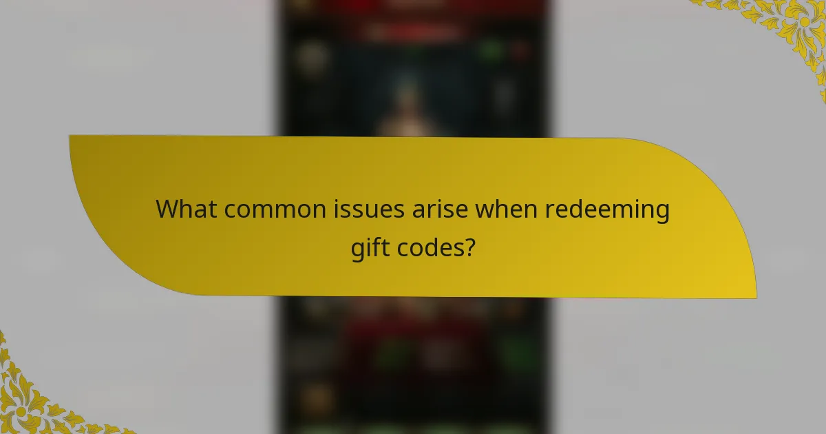 What common issues arise when redeeming gift codes?